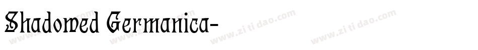 Shadowed Germanica字体转换